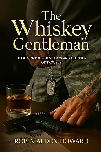 The Whiskey Gentleman: Book 4 of Four Husbands and a Bottle of Trouble