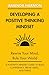 Developing a Positive Thinking Mindset by Amanda Harmon