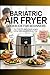 Bariatric air fryer cookboo...