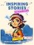Inspiring Stories for Incredible Girls by Christine Gordon