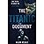The Titanic Document