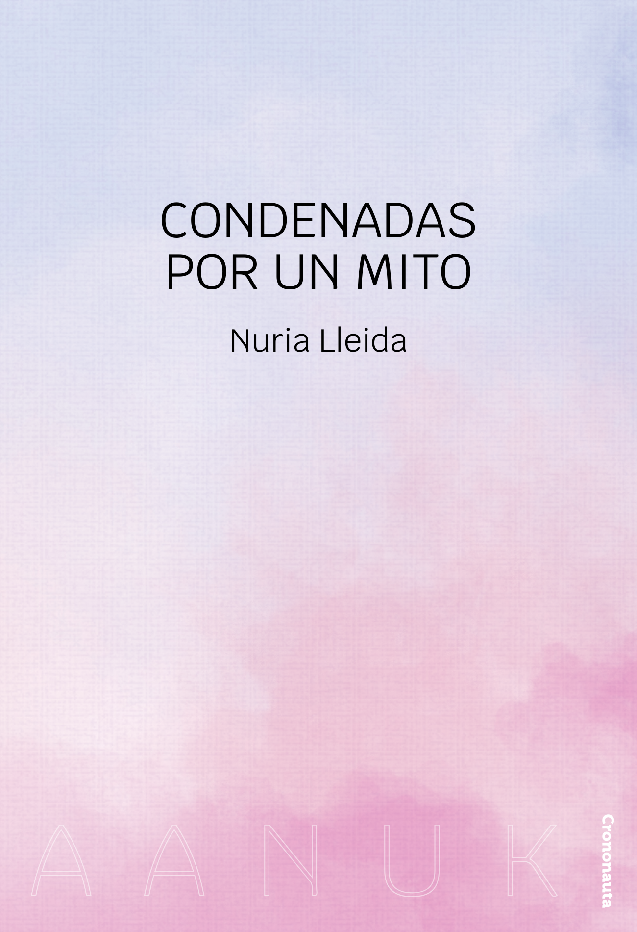 Portada de Condenadas por un mito, de Nuria Lleida