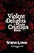 Violent Delights Under Crimson Skies by Stevi Lynn