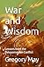 War and Wisdom: Lessons fro...