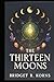 The Thirteen Moons