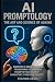 AI Promptology: The Art and...
