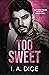 Too Sweet (Hayes Brothers #3)
