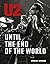 U2: Until the End of the World