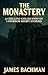 The Monastery: A Chilling C...