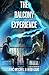 The Balcony Experience: The...