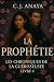 La Prophétie (Les Chroniques de la Guérisseuse #4)