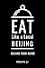 Eat Like a Local-Beijing : ...