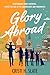 Glory Abroad