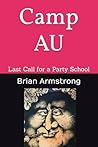 Camp AU: Last Call for a Party School