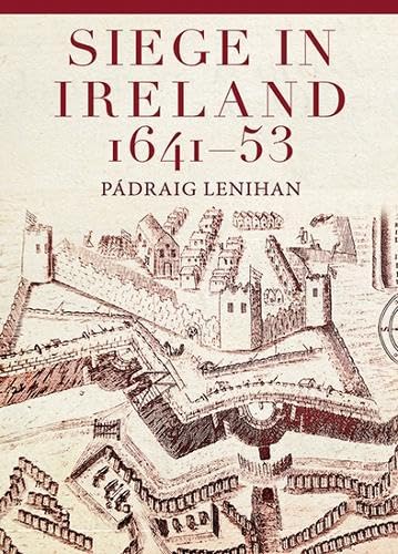 Siege in Ireland, 1641-53 (Hardcover)