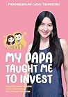 My Papa Taught Me...
