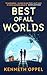 Guppy Publishing Ltd Best of All Worlds.