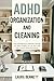 ADHD Organization and Clean...