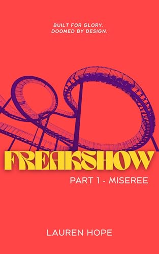 Freakshow - Part 1: Misereey (Freakshow Series: A Horror Anthology)