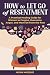How to Let Go of Resentment: A Practical Healing Guide for Women to Forgive, Overcome Anger, and Move On from the Past