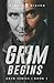 Grim Begins: Grim Series Book 1