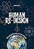 Human Re-Design: Deconditio...