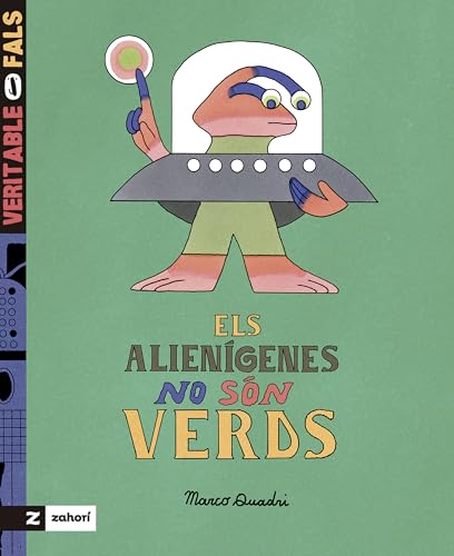 Els alienígenes no són verds (Veritable o fals)