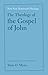 The Theology of the Gospel of John by Alicia D. Myers