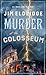 Murder at the Colosseum: The captivating historical whodunnit set in Rome (Museum Mysteries)
