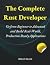 The Complete Rust Developer...