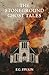 The Stoneground Ghost Tales...