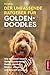 Der Umfassende Ratgeber Für Goldendoodles by Erin Hotovy