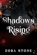 Shadows Rising