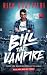 Bill The Vampire (The Tome of Bill)