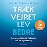 Træk vejret, lev ...