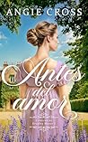 Antes del amor: U...