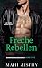 Freche Rebellen: Alleinerzi...
