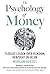 The Psychology of Money: Tijdloze lessen over rijkdom, hebzucht en geluk (Dutch Edition)