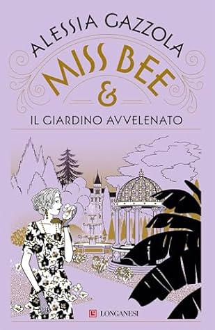 Miss Bee e il giardino avvelenato