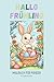 Hallo Frühling: Malbuch für...