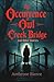 An Occurrence at Owl Creek Bridge and Other Stories