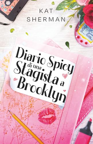 Diario spicy di una stagista a Brooklyn (Italian Edition)