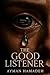 The Good Listener