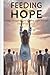 Feeding Hope: Living, Strug...