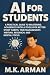 AI for Students: A Practica...