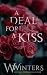 A Deal For A Kiss: Alternative Cover