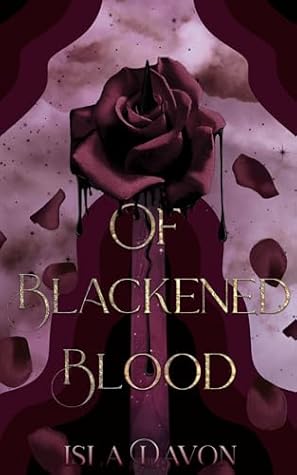 Of Blackened Blood (The Blackened Blade, #3)
