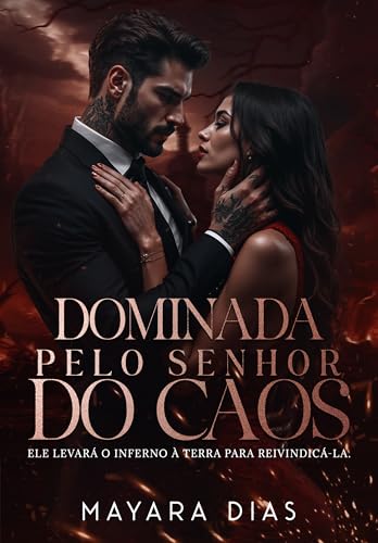 DOMINADA PELO SENHOR DO CAOS (Portuguese Edition)