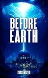 BEFORE EARTH: A Dominion forged on fractured Time