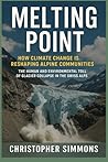 Melting Point: How Climate Change is Reshaping Alpine Communities: The Human and Environmental Toll of Glacier Collapse in the Swiss Alps